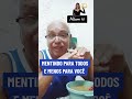 MENTINDO PARA TODOS E MENOS PARA VOCÊ #conhecimento #educacao #cultura #sabedoria #reflexao