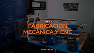 Curso de Fabricación Mecánica y CNC