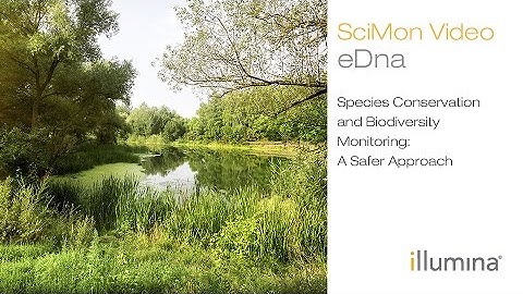 Species Conservation and Biodiversity Monitoring: A Safer Approach | Illumina SciMon Video