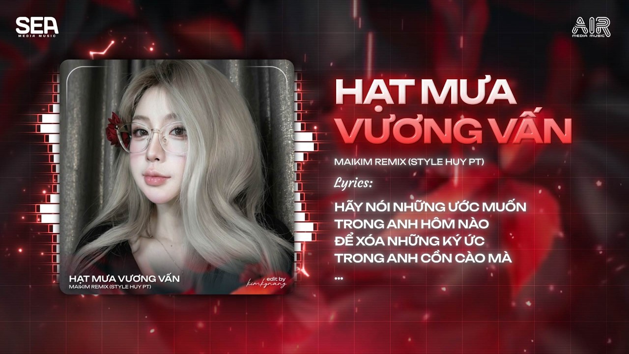 Hạt Mưa Vương Vấn Remix (MaiKim x Fuka Remix) ♫ Hòa Cùng Yêu Dấu Nỗi Buồn Anh Đang Chôn Sâu Remix