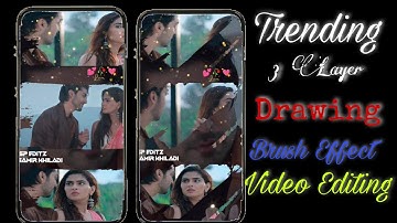 Trending 3Layer Drawing Brush Effect Video Editing || New Video Editing in Alight motion || Samir