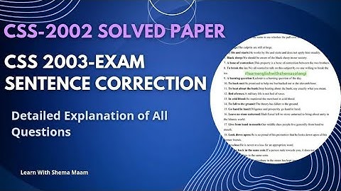 CSS-2003 Sentence Correction|Complete CSS Solved Papers of Precis & Composition by Shema Maam