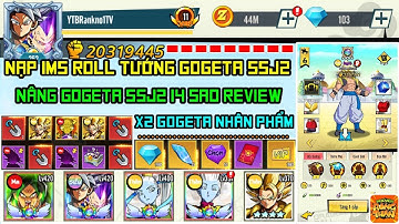 Học Viện Rồng Thần - Nạp 1M5 Roll Gogeta SSJ2 & Nâng Gogeta SSJ 14 Sao Review Và Pha Roll Nhân Phẩm