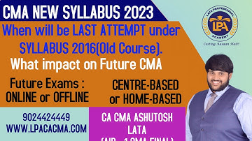 DETAILED DISCUSSION for CMA SYLLABUS 2023 & 2016