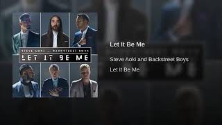 Steve Aoki - Let It Be Me