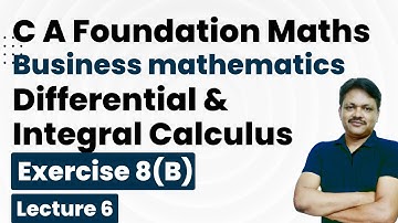 CA Foundation Course | Integral Calculus | Chapter 8 Lecture 6 | Ex 8(b) | Gaur Classes