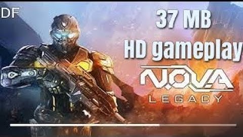 N.O.V.A LEGACY hd android game under 40 mb