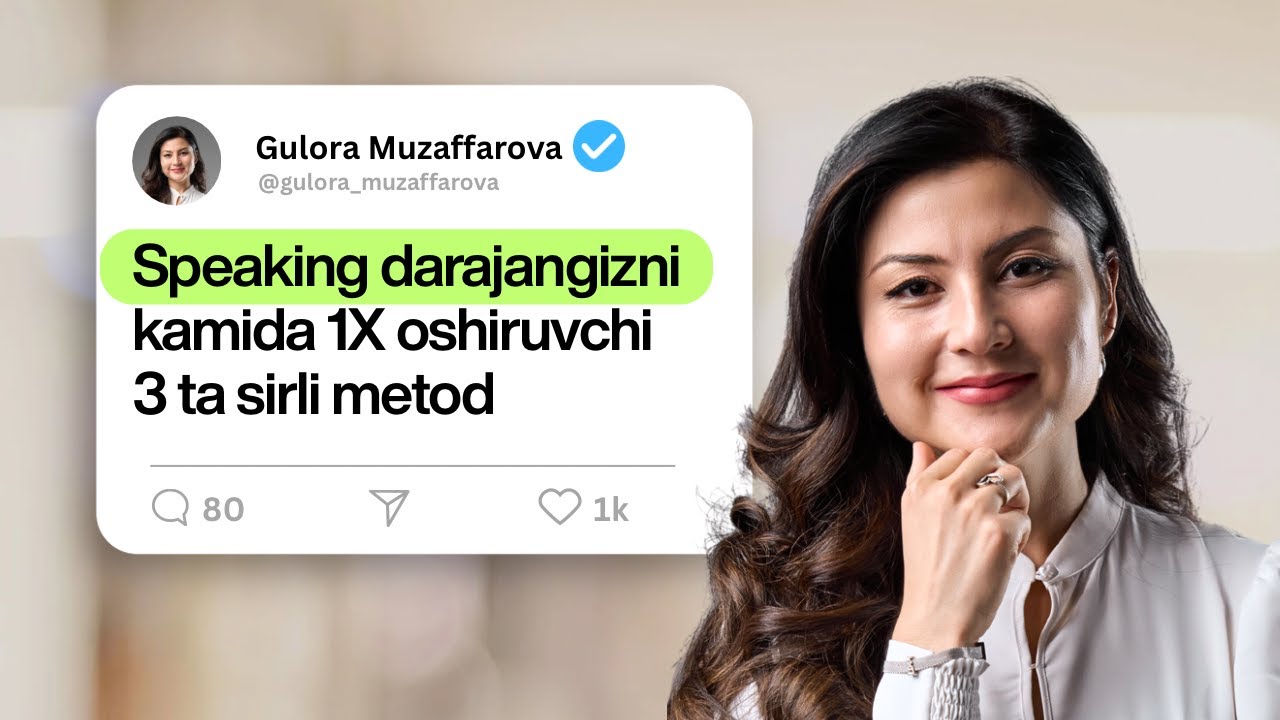 Speaking darajangizni 1X oshirishga yordam beradigan 3 practice metodi
