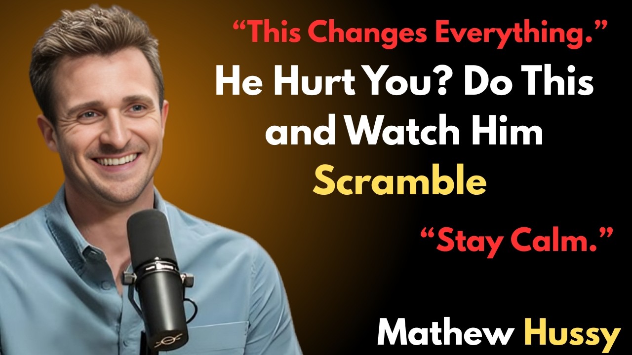 He Hurt You? Do This and Watch Him Scramble | MATHEW HUSSEY Powerful Motivation Speech