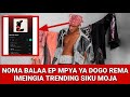 DOGO REMA AVUNJA RECORD AKICHAFUA BALAA EP YAKE MPYA IMEINGIA TRENDING NDANI YA SIKU MOJA TU NOMA DOGO REMA AVUNJA RECORD AKICHAFUA BALAA EP YAKE MPYA IMEINGIA TRENDING NDANI YA SIKU MOJA TU NOMA