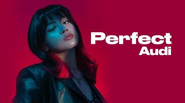 Audi - Perfect (Official Music Video )