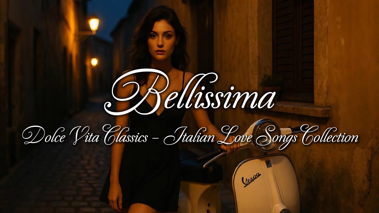 🇮🇹 Bellissima | 1960s Italian Romance Vintage Love Songs Playlist - YouTube