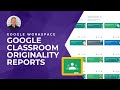 Google classroom originality reports