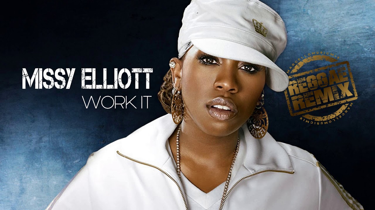 Missy Elliott Work It [Reggae Remix] YouTube