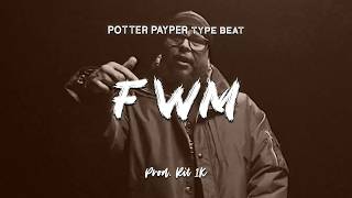 Potter Payper - FWM | Instrumental Type Beat