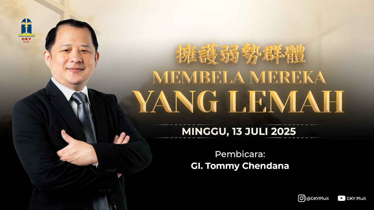 GI. Tommy Chendana - MEMBELA MEREKA YANG LEMAH 擁護弱勢群體