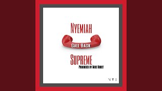 Call Back - Nyemiah Supreme