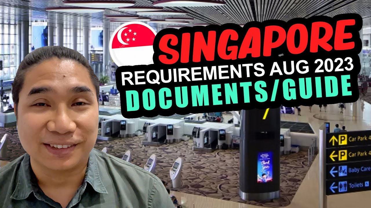 Singapore Travel Requirements 2023 August Philippines to Singapore