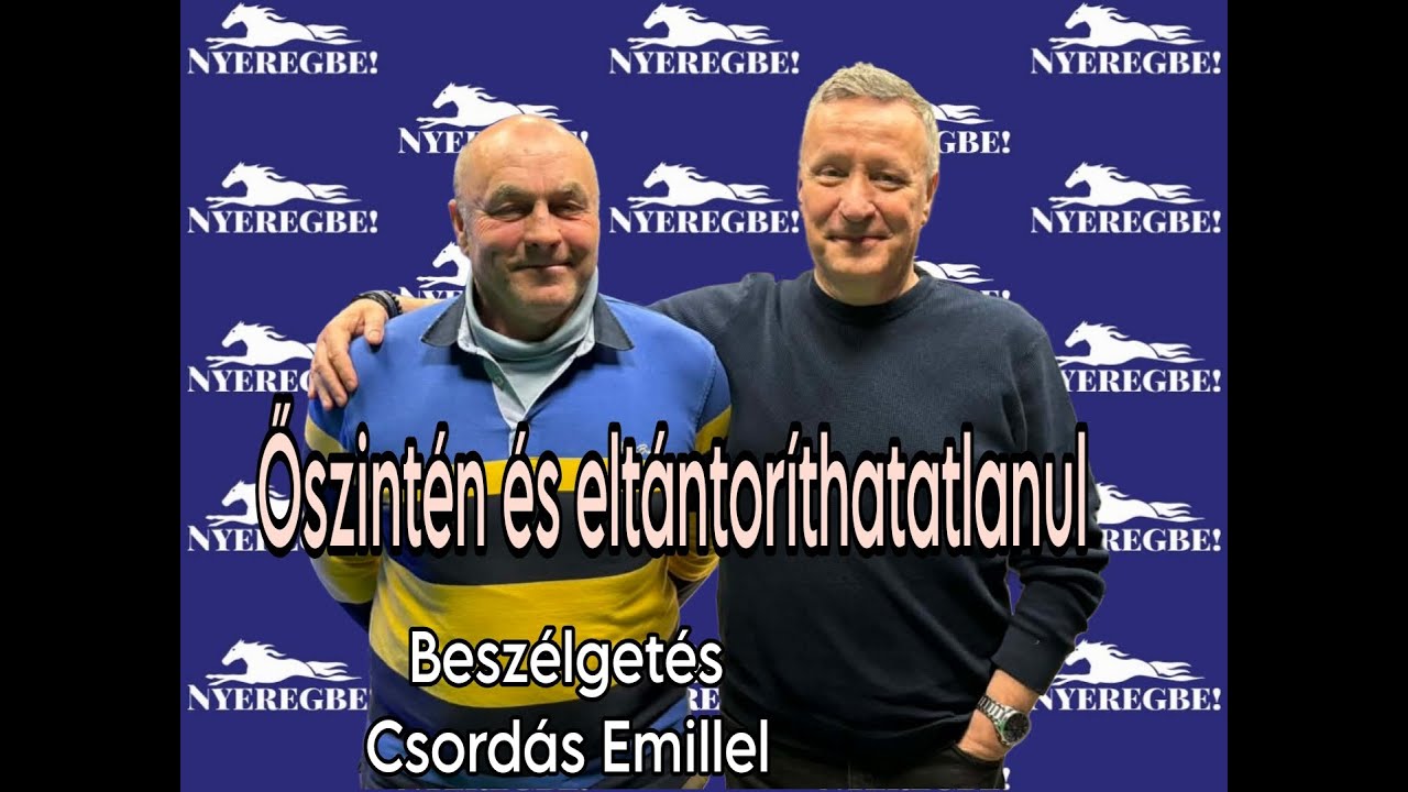 Őszintén és eltántoríthatatlanul - Csordás Emil