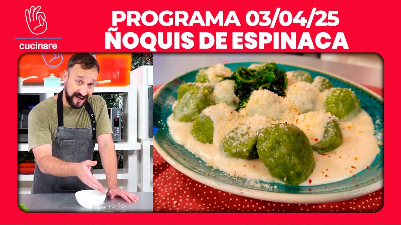 ÑOQUIS DE ESPINACA RELLENOS DE QUESO POR GABO COLACIOPPO | CUCINARE TV - Programa 03/04/25