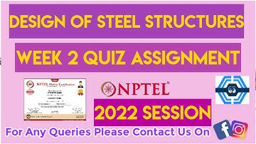 Design Of Steel Structures Week 2 Quiz Answers 2022 | NPTEL | SWAYAM