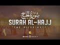 Surah alhajj   full heart touching recitation  calming quran  zikrullah tv