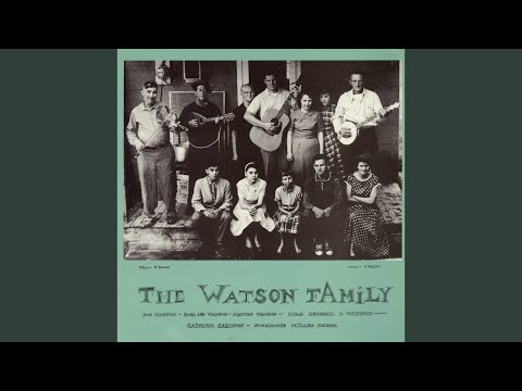The Doc Watson Family - Darling Corey