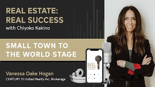 Small Town to the World Stage with Vanessa Oake Hogan