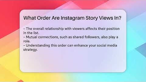 What Order Are Instagram Story Views In? - Everyday-Networking