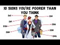 10 Signs You're Poorer Than You Think