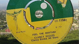 英7” Clancy Eccles Feel The Rhythm DB1156 Doctor Bird /00050 Clancy Eccles, Clancy Eccles All Stars – Feel The Rhythm – Vinyl