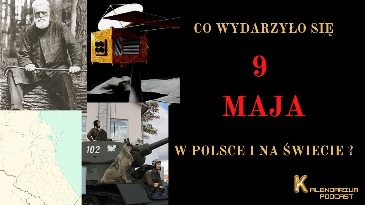 9 maja kalendarium 5