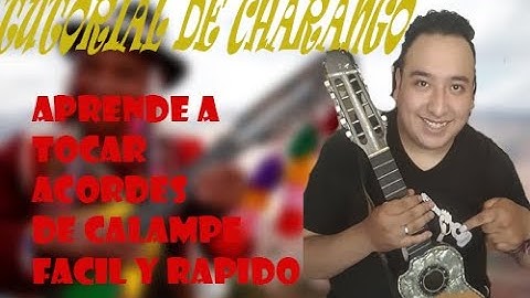 TUTORIAL de ACORDES para CALAMPE "CHARANGO" | APRENDE a TOCAR HUAYÑO CALAMPEO Y MAS |