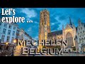 Ref:-F2gr_nvCWk Our visit to the hidden gem that is mechelen in flanders, belguim
