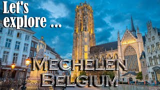 Our visit to the hidden gem that is Mechelen in Flanders, Belguim