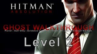 Hitman Absolution: Ghost Walkthrough @ Purist - The King Of Chinatown