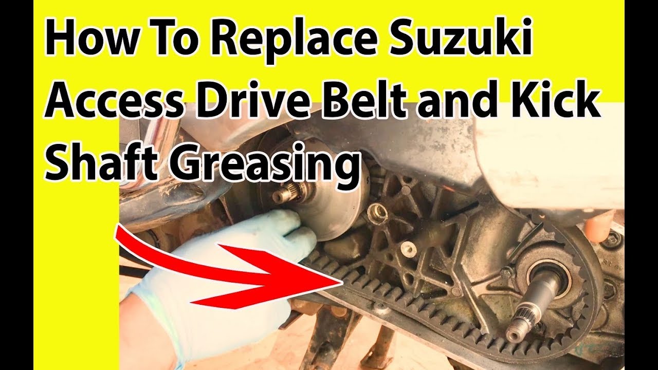 How To Replace Suzuki Access Drive Belt and Kick Shaft Greasing YouTube