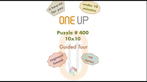 One Up 400 Guided Tour | a how-to for you | 24 Apr 25 solution | #oneuppuzzle #oneup400 #logicpuzzle