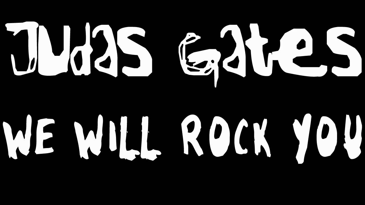 JUDAS GATES - We Will Rock You (Queen)