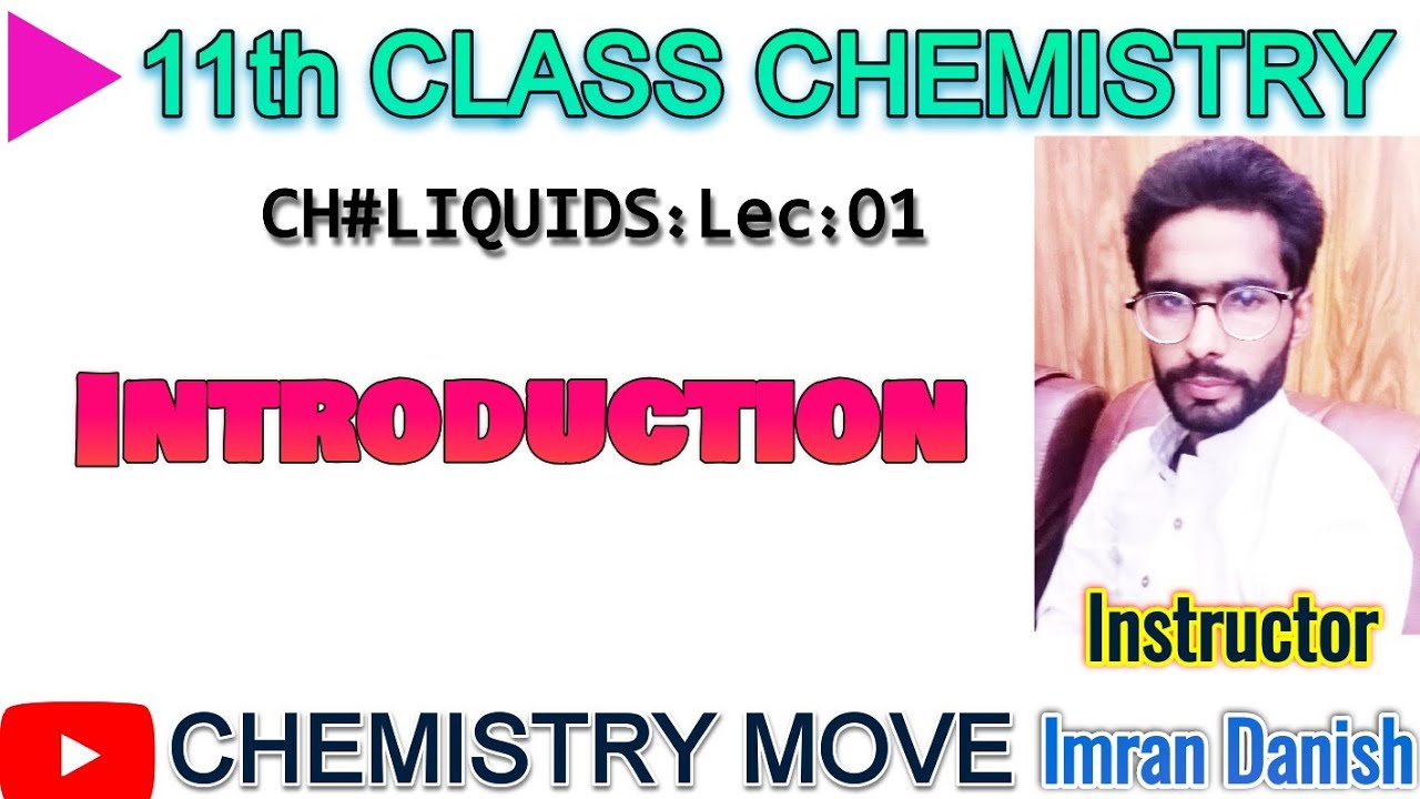 Liquid Introduction11th class chemistry in Urdu /Hindichapter 4