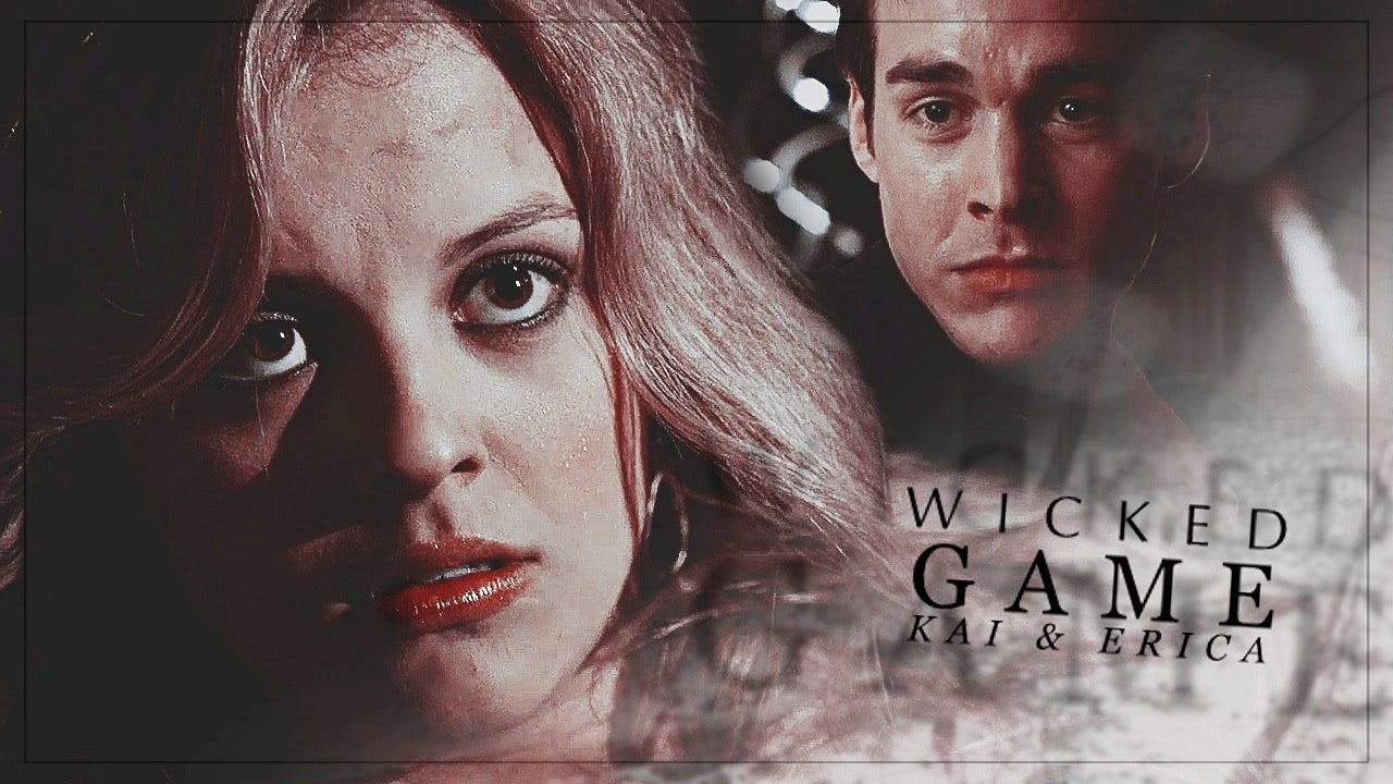 Kai & Erica || Wicked Game