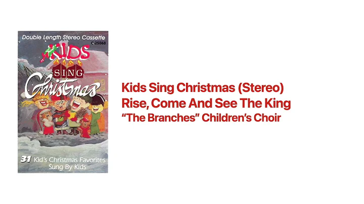Rise, Come And See The King (Stereo)
