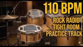 Drum Loop Rock Radio 110 BPM - "Tight Room" Series (10 Minutes Practice Track)