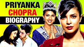Desi Girl ▶ Priyanka Chopra Biography | Wedding | Nick Jonas | Bollywood & Hollywood Actress
