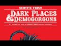 DARK PLACES AND DEMOGORGONS PROMO/DEADTIME STORIES