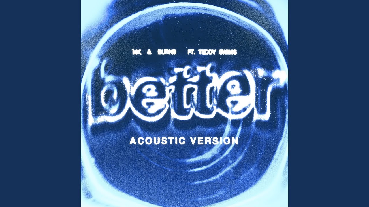 Better (Acoustic Version) - YouTube