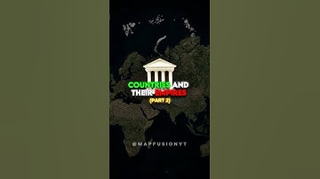 Countries And Their Empires 🔥 (Part 2)