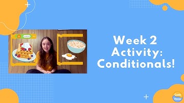 Week 2 Unplugged Activity: Conditionals!
