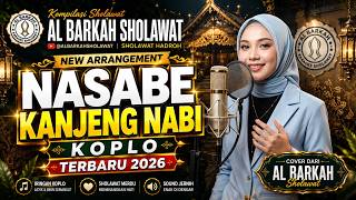 NASABE KANJENG NABI - Sholawat Merdu Full Lirik dan Arti | Cover dari Al Barkah Sholawat
