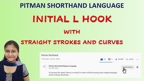 Pitman Shorthand Language - Initial L hook with straight strokes and curves (shorthand video - 37)